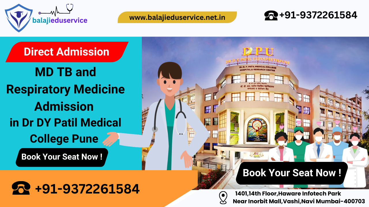 9372261584@MD TB and Respiratory Medicine Admission in Dr DY Patil Medical College Pune